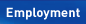 Employment